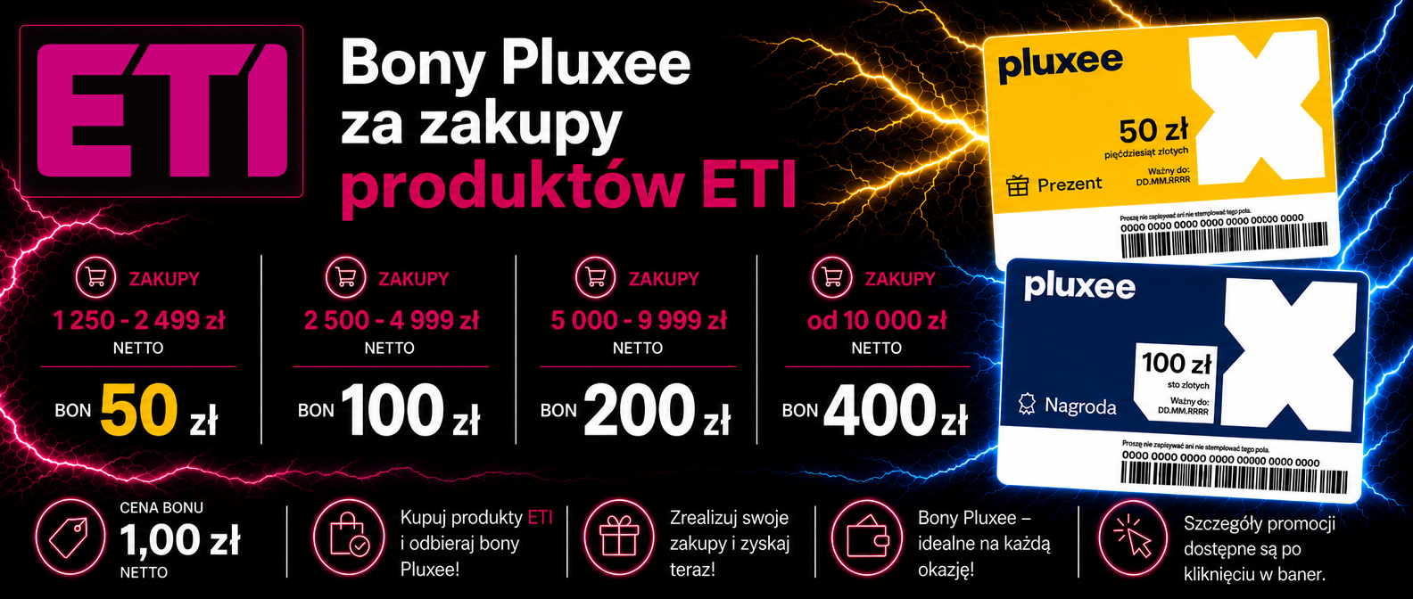 Bony Pluxee za zakupy produktów ETI - bon nawet 400 zł za 1 zł netto